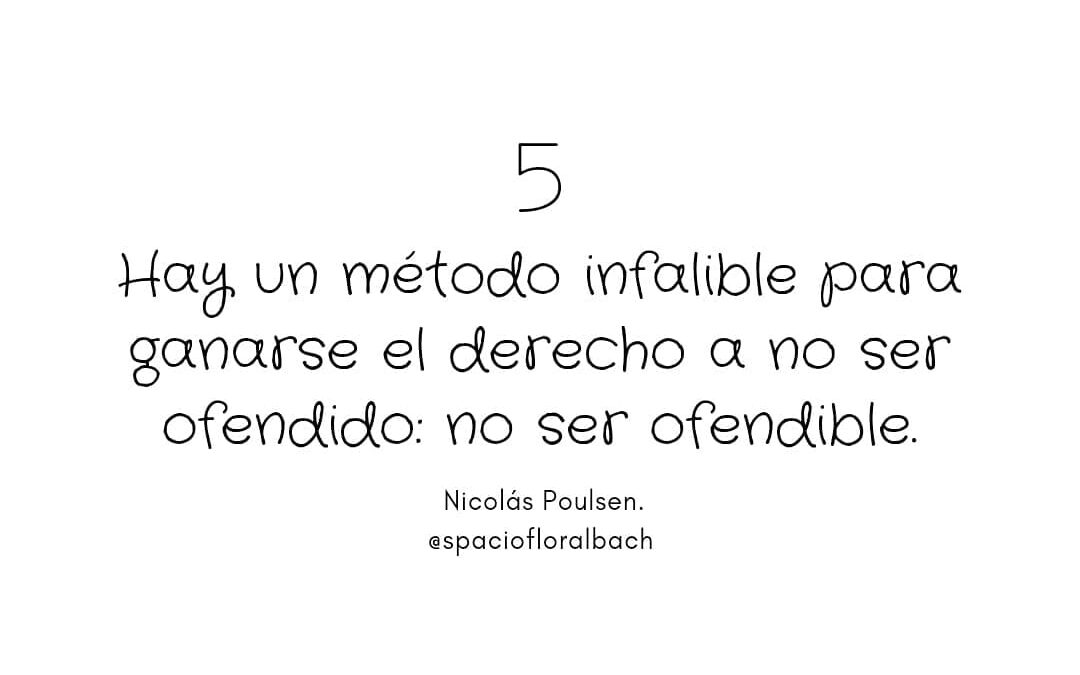 No ser ofendible…